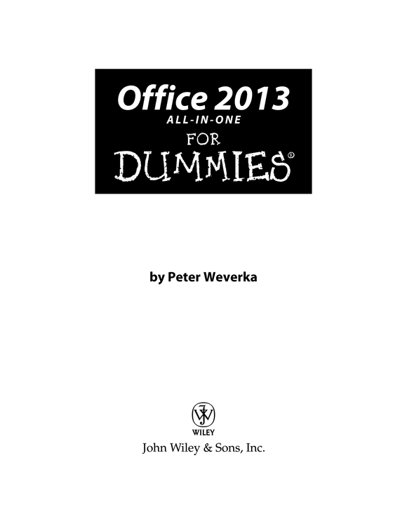 Office 2013 All-in-One For Dummies Published by John Wiley Sons Inc 111 - photo 2