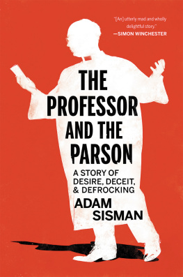 Peters Robert Parkins The professor and the parson: a story of desire, deceit and defrocking