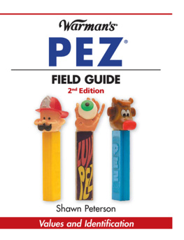 Peterson - Warmans PEZ Field Guide: Values & Identification