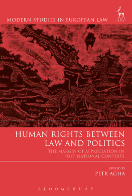 Petr Agha Human rights between law and politics: the margin of appreciation in post-national contexts