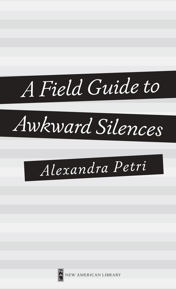 A Field Guide to Awkward Silences - image 2