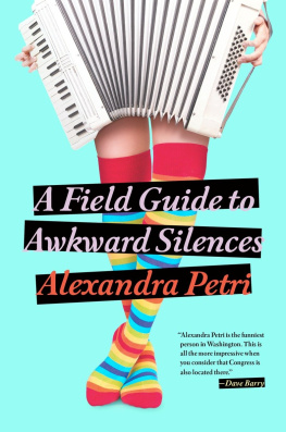Petri - A Field Guide to Awkward Silences