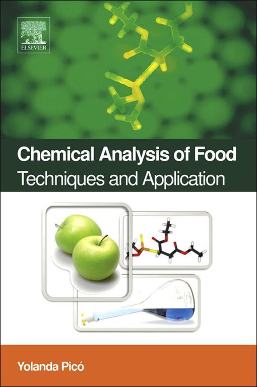 Chemical Analysis of Food Techniques and Applications Y OLANDA P IC - photo 1