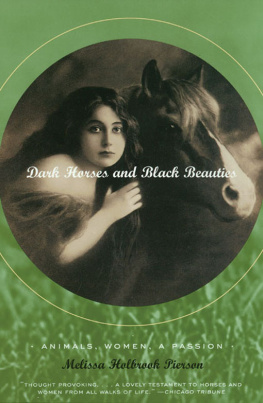 Pierson - Dark horses and black beauties: animals, women, a passion