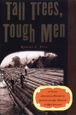 Pike - Tall Trees, Tough Men