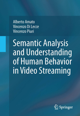 Piuri Vincenzo - Semantic Analysis and Understanding of Human Behavior in Video Streaming