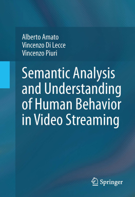 Piuri Vincenzo Semantic Analysis and Understanding of Human Behavior in Video Streaming