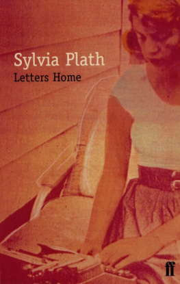 Plath Aurelia Schober - Letters home: correspondence, 1950-1963