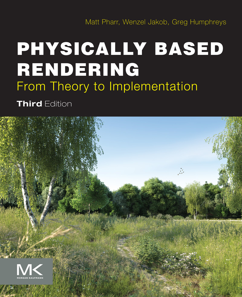 Physically Based Rendering From Theory To Implementation THIRD EDITION Matt - photo 1