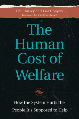 Phil Harvey - The Human Cost of Welfare: How the System Hurts the People its Supposed to Help