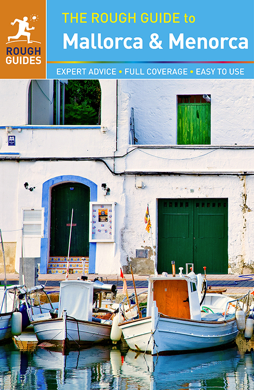 HOW TO USE THIS ROUGH GUIDE EBOOK This Rough Guide to Mallorca Menorca is - photo 1