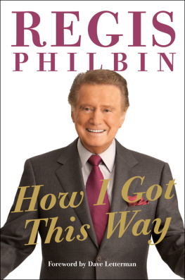 Philbin - How I Got This Way