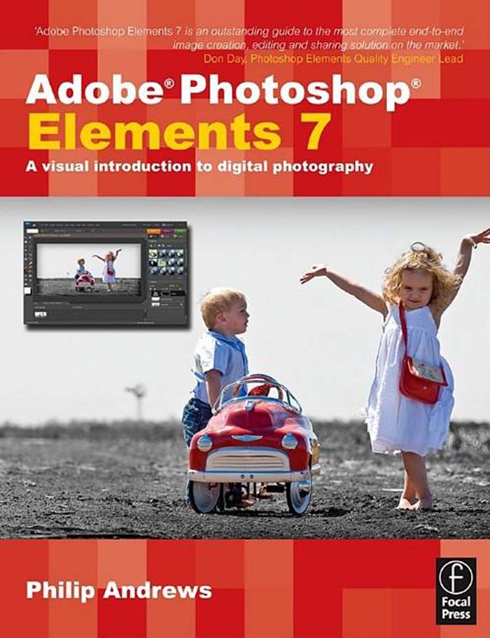 Adobe Photoshop Elements 7 A visual introduction to digital photography Philip - photo 1