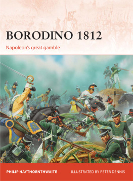 Philip Haythornthwaite Borodino 1812: napoleons great gamble