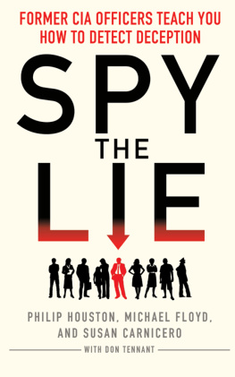 Philip Houston - Spy the lie: former CIA officers teach you how to detect deception