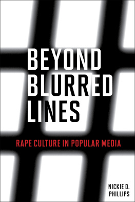 Phillips - Beyond blurred lines: rape culture in popular media