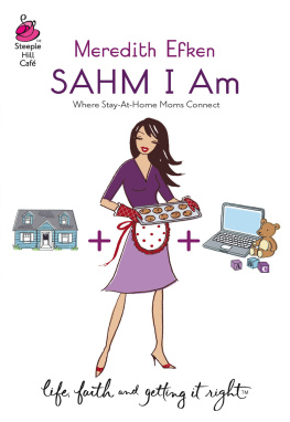 Meredith Efken - SAHM I Am