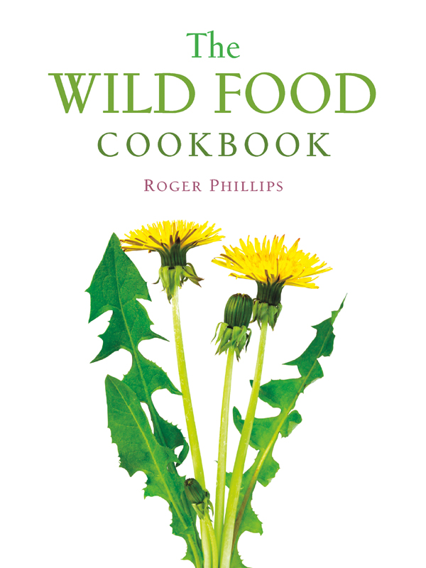 The Wild Food Cookbook - image 1