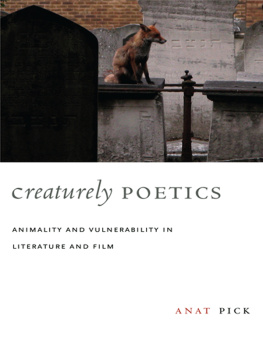 Pick Creaturely poetics: animality and vulnerability in literature and film