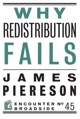 Piereson - Why Redistribution Fails