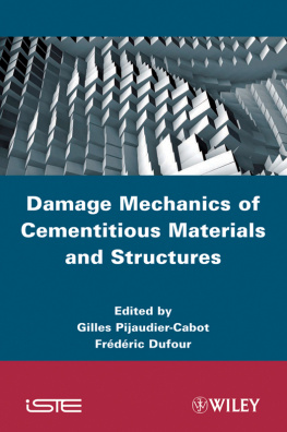 Pijaudier-Cabot Gilles - Damage Mechanics of Cementitious Materials and Structures