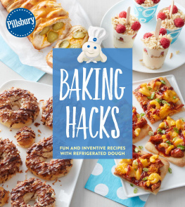 Pillsbury Editors - Pillsbury baking hacks: fun and inventive recipes with refrigerated dough