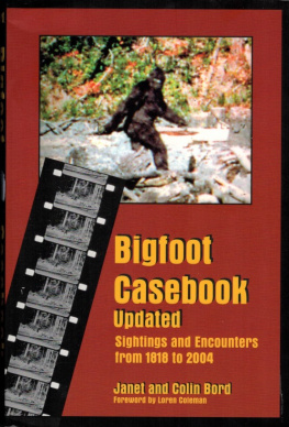 Pine Winds Press. Bigfoot casebook updated: sightings and encounters from 1800 to 2004