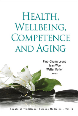 Ping-Chung Leung Jean Woo - Health, Wellbeing, Competence and Aging