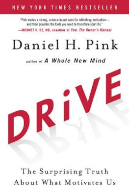 Pink Drive: the Surprising Truth About What Motivates Us