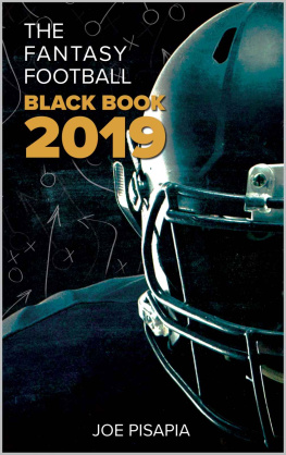 Pisapia The fantasy football black book. 2019 edition