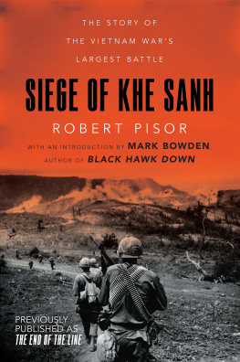 Pisor - Siege of Khe Sanh: the Story of the Vietnam Wars Largest Battle