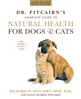 Pitcairn Richard H. - Dr. Pitcairns Complete Guide to Natural Health for Dogs & Cats