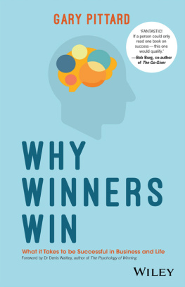 Pittard - Why winners win: what it takes to be successful in business and life