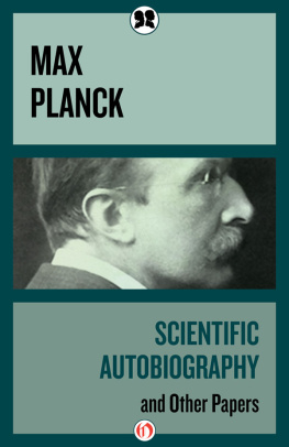 Planck - Scientific Autobiography: and Other Papers