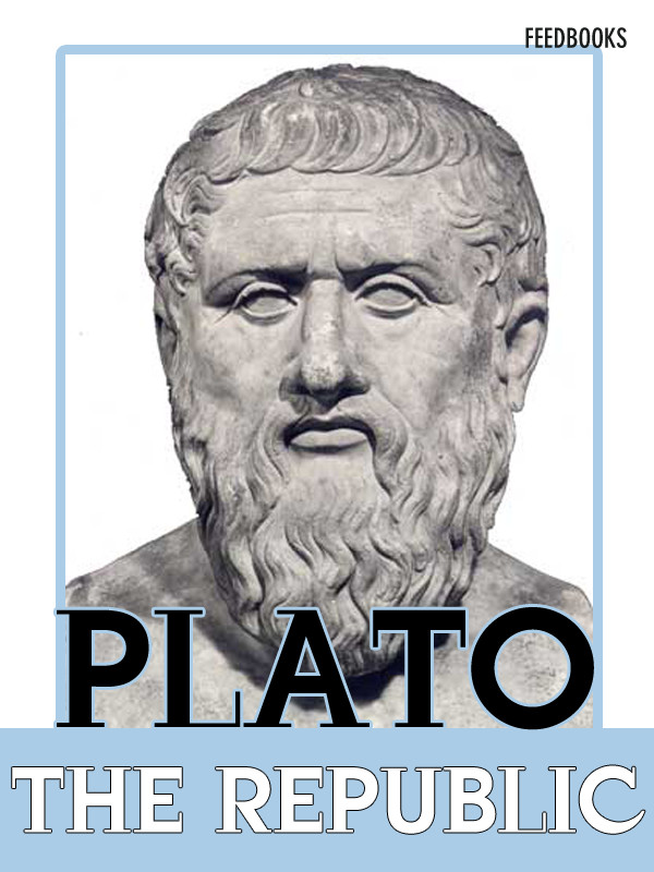 The Republic Plato TranslatorBenjamin Jowett Published -380 - photo 1