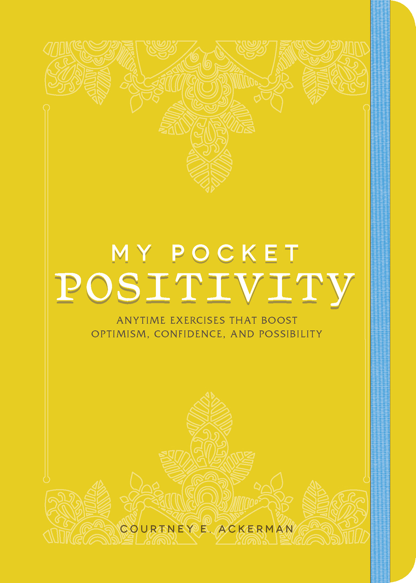 My Pocket Positivity Anytime Exercises That Boost Optimism Confidence and Possibility - image 1