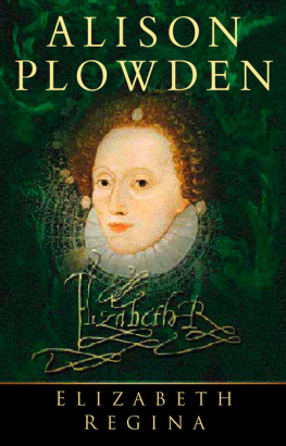 Plowden - Elizabeth Regina: the Age of Triumph, 1588-1603