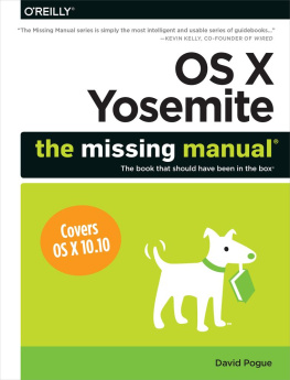 Pogue - OS X Yosemite: The Missing Manual