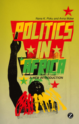 Poku Nana K. - Politics in Africa: a new introduction