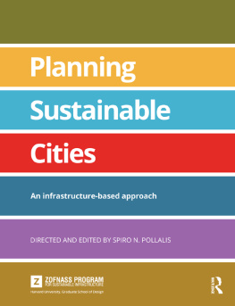Pollalis - Planning sustainable cities: an infrastructure-based approach