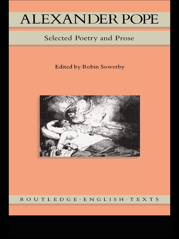 ROUTLEDGE ENGLISH TEXTS GENERAL EDITOR JOHN DRAKAKIS ALEXANDER POPE - photo 1