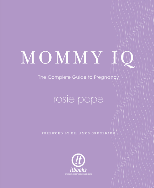 Mommy IQ the complete guide to pregnancy - image 1