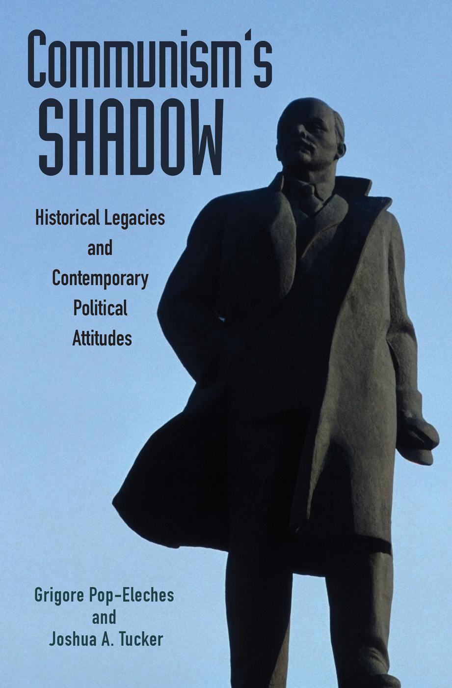 Communisms Shadow Princeton Studies in Political Behavior Edited by Tali - photo 1