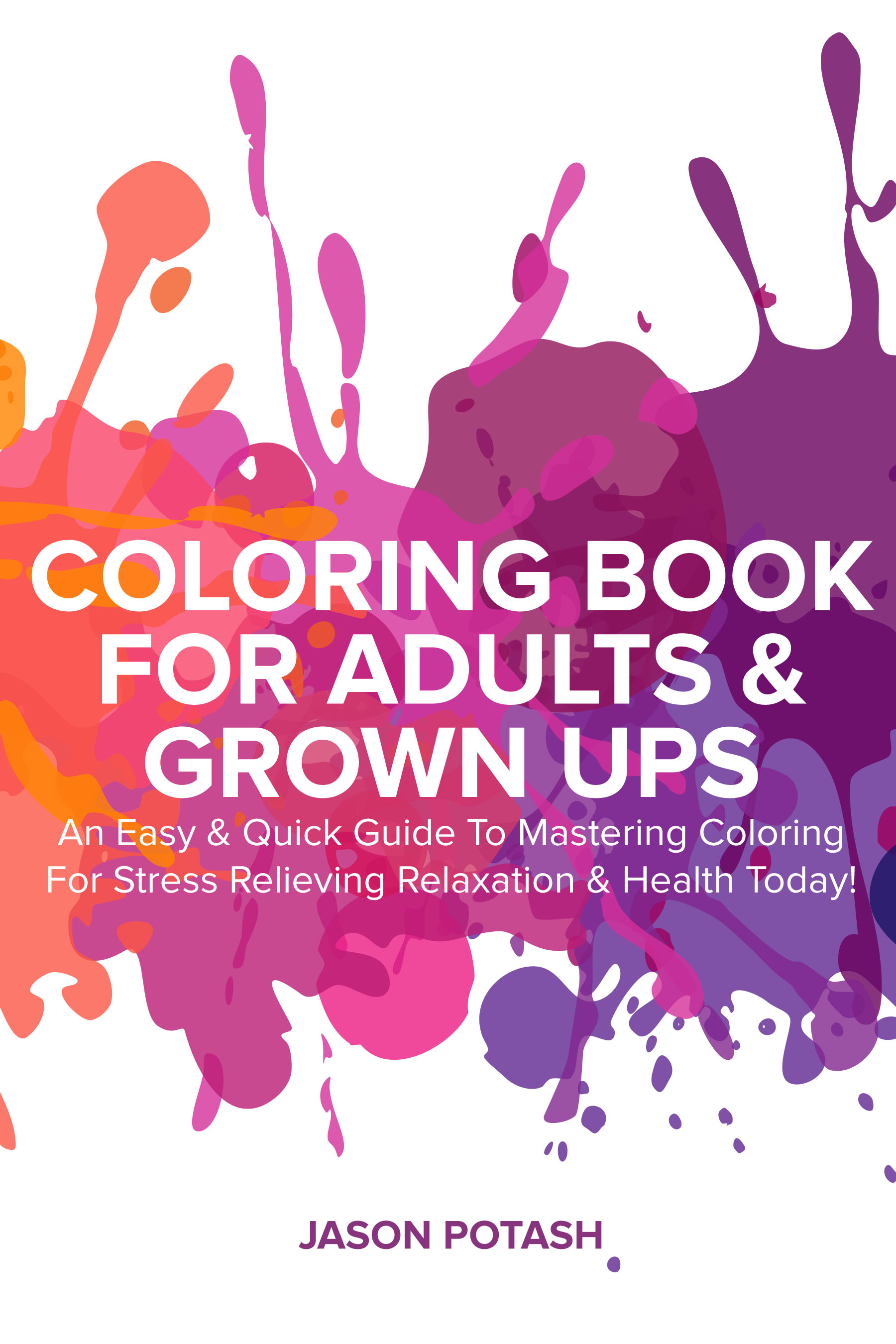 Table of Contents Coloring Book for Adults Grown Ups An Easy Quick Guide - photo 1