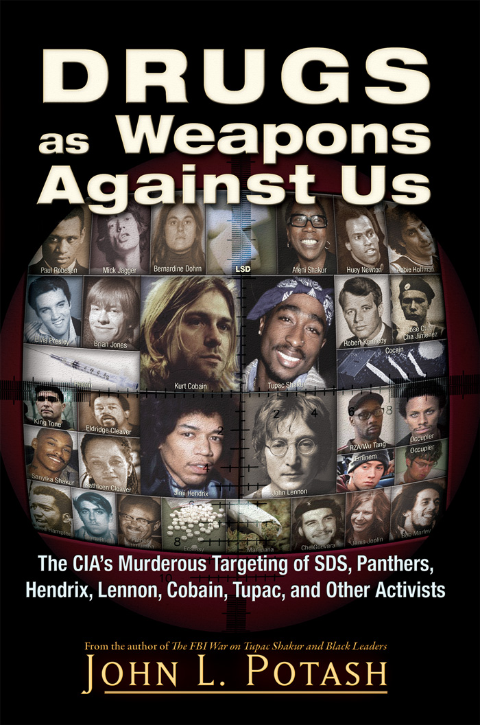 Drugs as Weapons Against Us The CIAs Murderous Targeting of SDS Panthers - photo 1