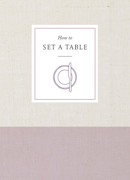 Potter - How to set a table: inspiration, ideas, and etiquette for hosting friends and family