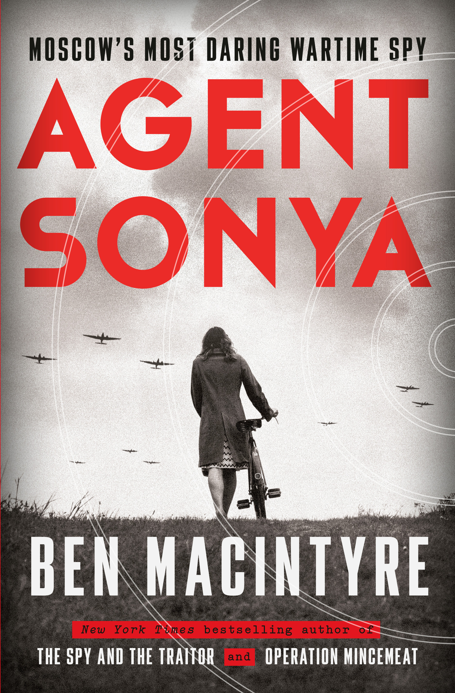 Copyright 2020 by Ben Macintyre Books Ltd All rights reserved Published in th - photo 1