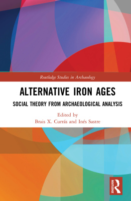 Brais Curras Alternative Iron Ages