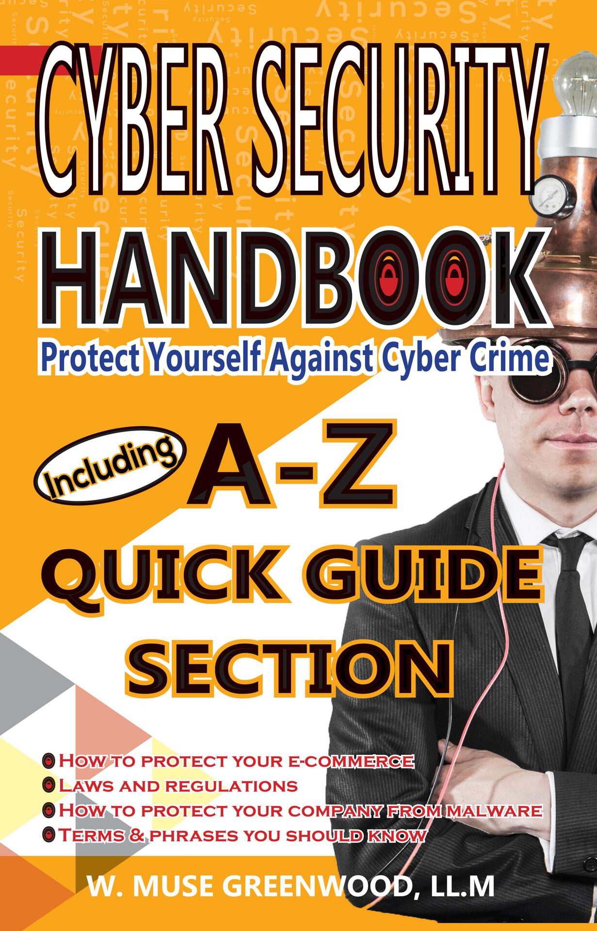 Contents Book Award CYBERSECURITY HANDBOOK Protect Yourself Against - photo 1