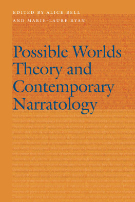 Bell Alice - Possible Worlds Theory and Contemporary Narratology